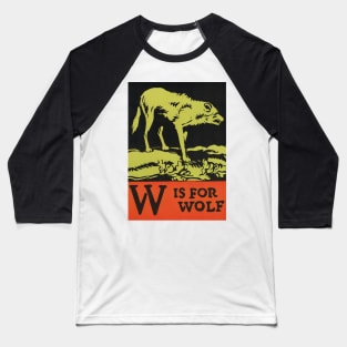 W is for Wolf  ABC Designed and Cut on Wood by CB Falls Baseball T-Shirt